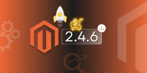 What's New in Magento 2.4.6