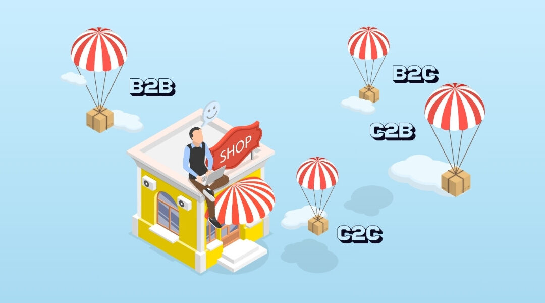 Ecommerce Business Models: Types and Their Examples