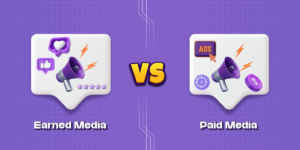 earned media vs paid media - differences and key advantages